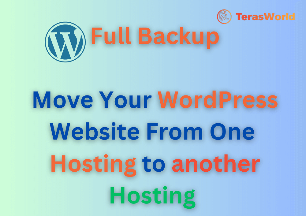 Take a Full Backup of Your WordPress Website for Moving to another Hosting