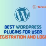 Best WordPress Plugins for User Registration and Login