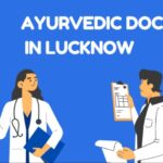 Ayurvedic doctor in Lucknow