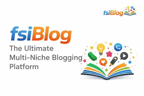 fsiBlog is the ultimate platform