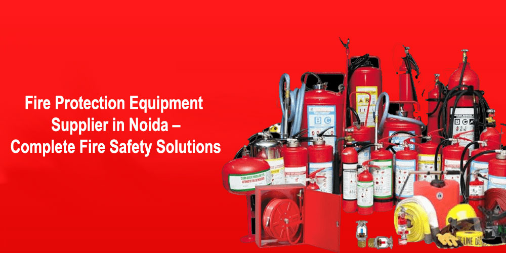 Fire Protection Equipment Supplier in Noida