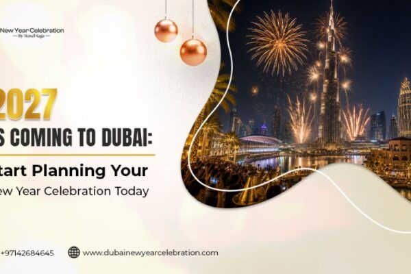 Dubai New Year Celebration 2027