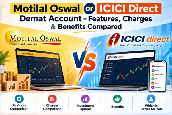Motilal Oswal or ICICI Direct Demat Account