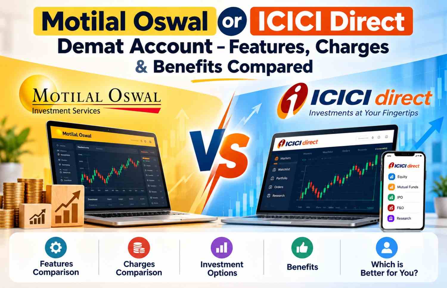 Motilal Oswal or ICICI Direct Demat Account